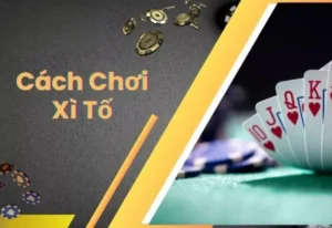 Bí Quyết Chinh Phục Xì Tố Tại 188Bet Để Thắng Lớn Nhanh Chóng